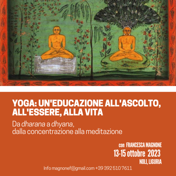 YOGA: UN'EDUCAZIONE ALL'ASCOLTO, ALL'ESSERE, ALLA VITA