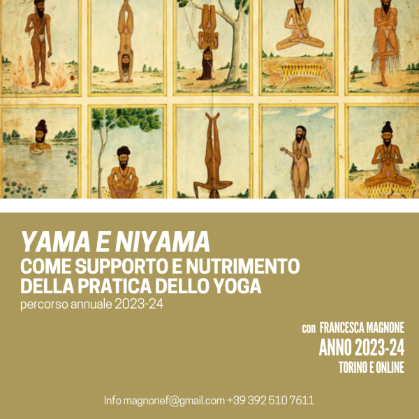 YAMA E NIYAMA COME SUPPORTO E NUTRIMENTO  DELLA PRATICA DELLO YOGA