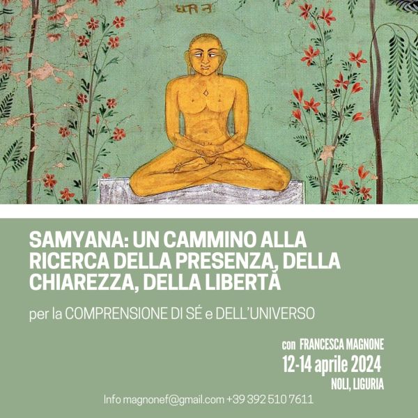 SAMYANA: UN CAMMINO ALLA RICERCA DELLA PRESENZA, DELLA CHIAREZZA, DELLA LIBERTÀ