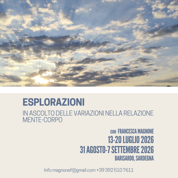 ESPLORAZIONI: IN ASCOLTO DELLE VARIAZIONI NELLA RELAZIONE MENTE-CORPO